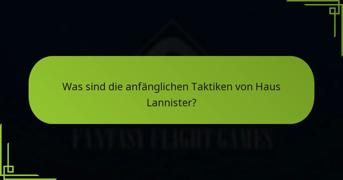 Welche wirtschaftlichen Vorteile hat Haus Lannister?