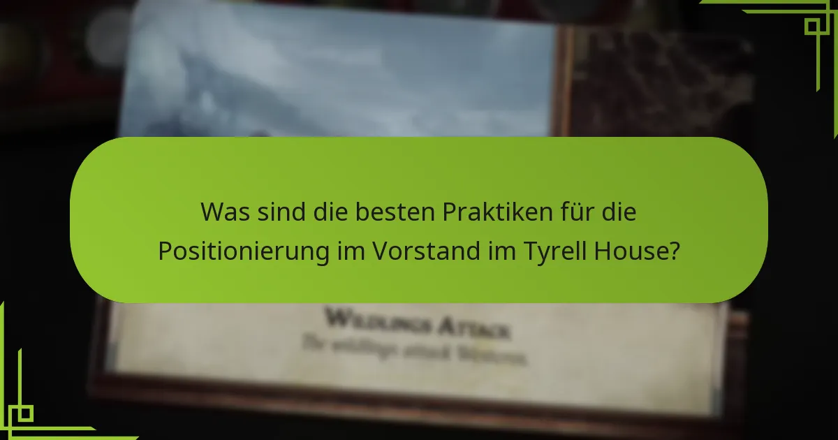 Wie können Einflussstrategien für das Tyrell House entwickelt werden?