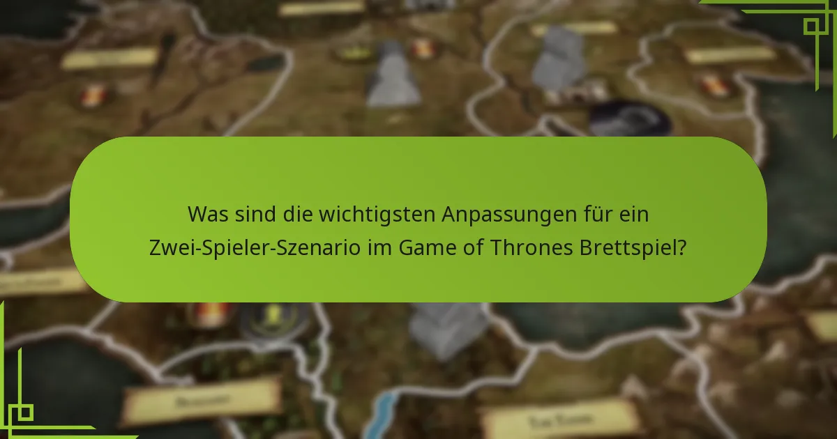 Welche Setup-Änderungen sind für ein Zwei-Spieler-Spiel erforderlich?
