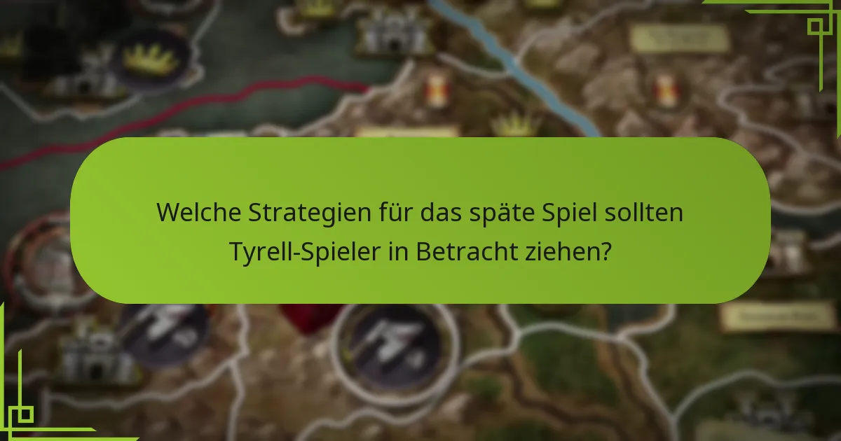 Welche Strategien des Tyrell House sind gegen andere Häuser am effektivsten?