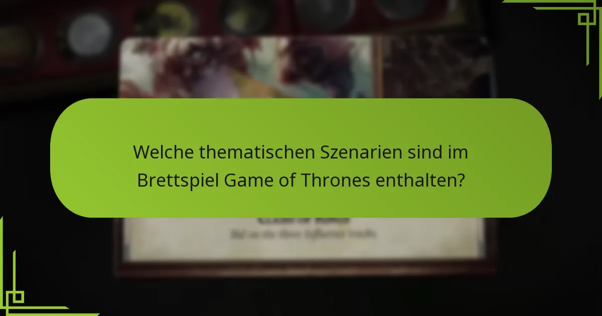 Welche Balanceanpassungen verbessern das Gameplay im Brettspiel Game of Thrones?